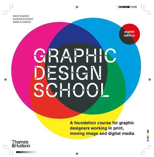 \Graphic Design School: A Foundation Course for Graphic Designers Wo - N"