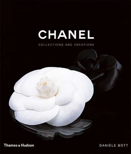 Chanel: Collections and Creations - DaniÃ¨le Bott