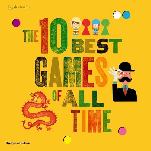 The 10 Best Games of All Time - Angels Navarro