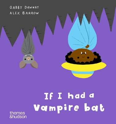 If I had a vampire bat - Alex Barrow