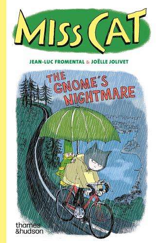Miss Cat: The Gnomeâs Nightmare - Jean-Luc Fromental
