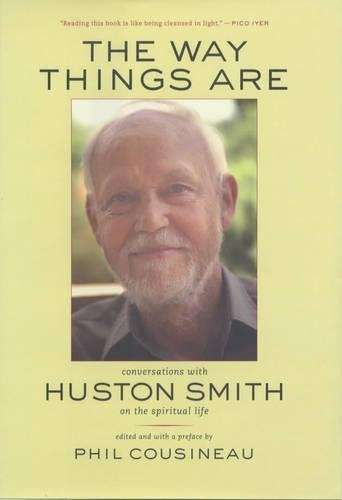The Way Things are - Huston Smith