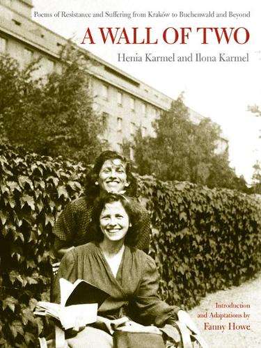 A Wall of Two - Henia Karmel