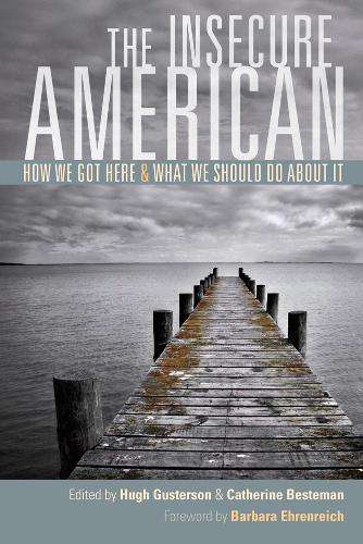 The Insecure American - GUSTERSON,H