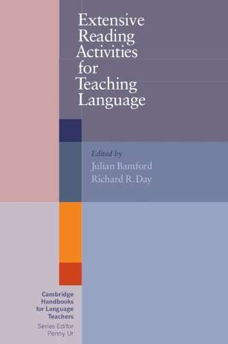 Cambridge Handbooks for Language Teachers: Extensive Reading Activit - Julian Bamford