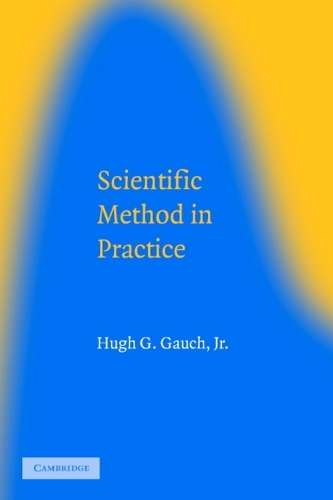 Scientific Method in Practice - Hugh G. Gauch Jr.