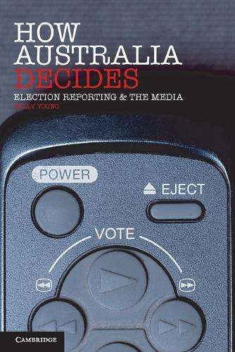 How Australia Decides - Sally Young