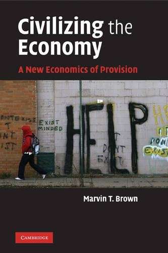 Civilizing the Economy - Marvin T. Brown