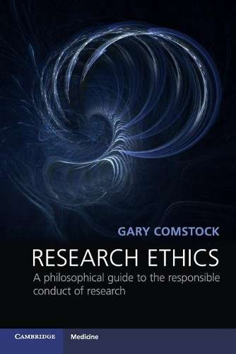 Research Ethics - Gary Comstock