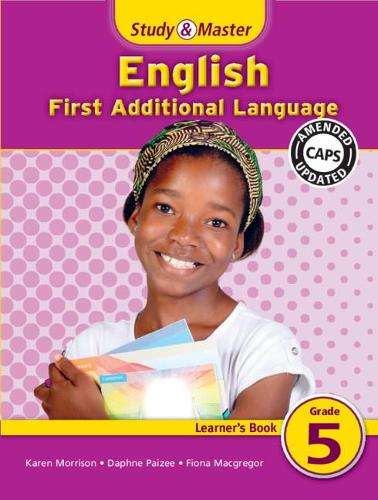 CAPS English: Study & Master English FAL Learner's Book Grade 5 - ENG-GR5