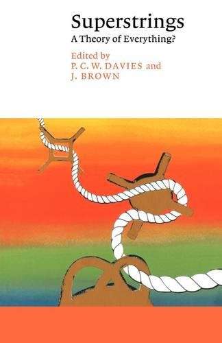 Canto: Superstrings: A Theory of Everything? - DAVIES,P