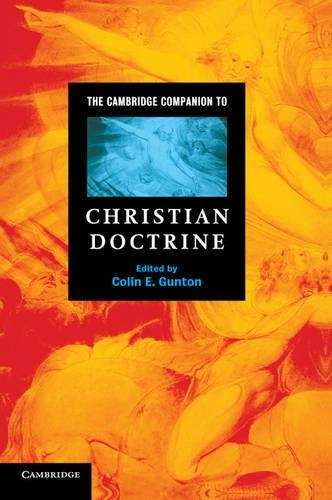 Cambridge Companions to Religion: The Cambridge Companion to Christi - GUNTON,C