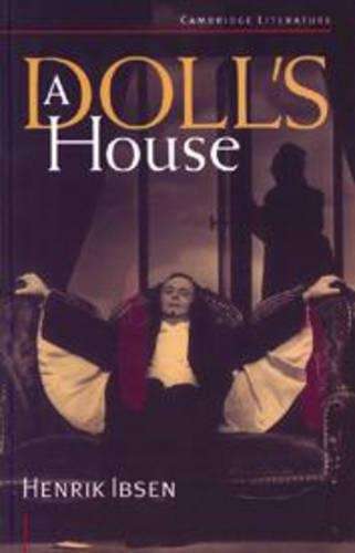 Cambridge Literature: A Doll's House - Henrik Ibsen