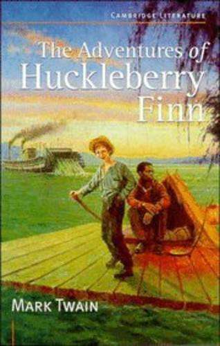 Cambridge Literature: The Adventures of Huckleberry Finn - Mark Twain