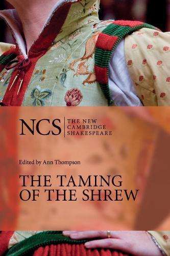 The New Cambridge Shakespeare: The Taming of the Shrew - William Shakespeare