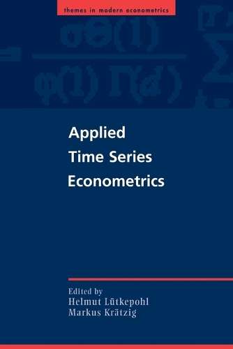 Themes in Modern Econometrics: Applied Time Series Econometrics - LUTHEPOHL