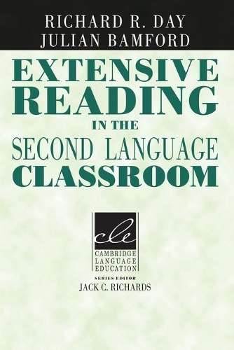 Extensive Reading in the Second Language Classroom - Richard R. Day
