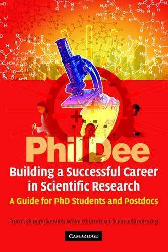 Building a Successful Career in Scientific Research - Phil Dee