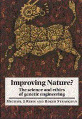 Improving Nature? - Michael J. Reiss