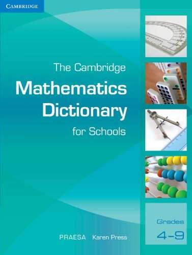 CAPS Mathematics and Accounting Dictionaries: The Cambridge Mathemat - PRAESA