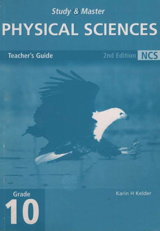 Study and Master Physical Sciences Grade 10 Teacher's Guide - Karin H. Kelder