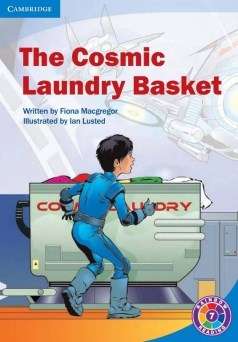 The cosmic laundry basket: Level 7C: Gr 6 - 7: Reader - Fiona MacGregor