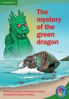 The mystery of green dragon: Level 6B: Gr 5 - 6: Reader - Joanne Hichens
