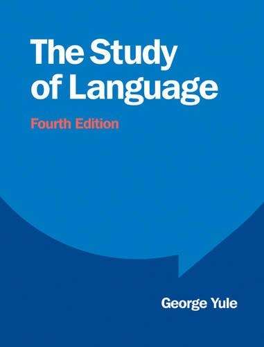 The Study of Language - George Yule