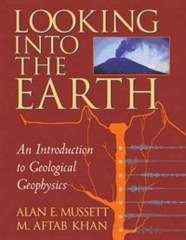 Looking into the Earth - Alan E. Mussett