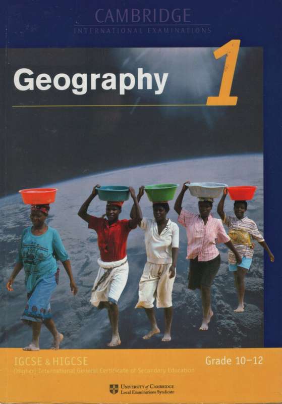 Cambridge Open Learning Project in South Africa: HIGCSE Geography Mo - Cambridge International Exam