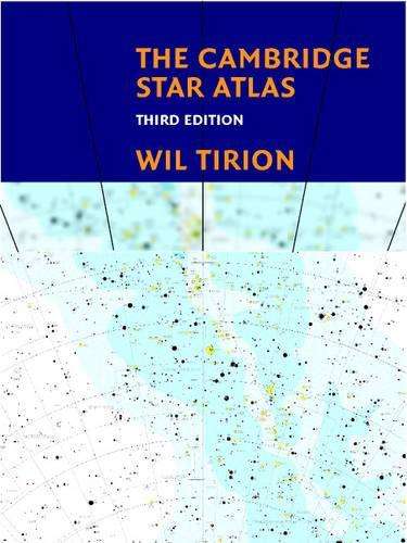 The Cambridge Star Atlas - Wil Tirion