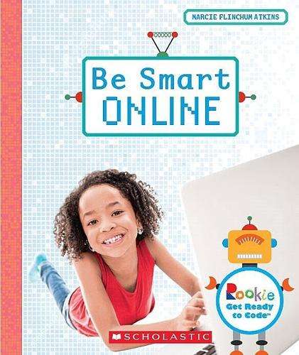 Be Safe Online - Marcie Flinchum Atkins