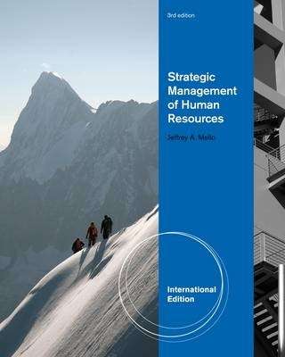 HRM Strategic Management of Human Resources - Jeffrey A. Mello