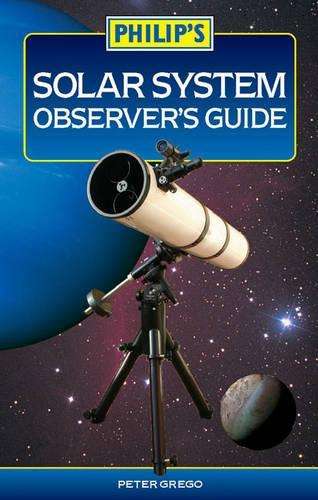 Philip's Solar System Observer's Guide - PHILIPS