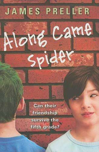 Along Came Spider - James Preller