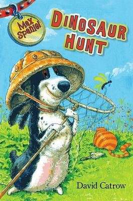 Max Spaniel Dinosaur Hunt - David Catrow