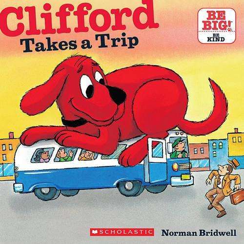 Clifford Takes a Trip (Classic Storybook) - Norman Bridwell