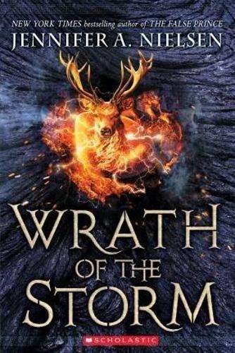 Wrath of the Storm - Jennifer A Nielsen