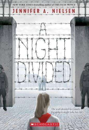 A Night Divided (Scholastic Gold) - Jennifer A Nielsen