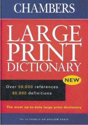 Chambers Dictionary: Large Print Edition - NVT