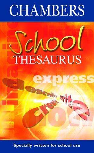 Chambers School Thesaurus 3rd edition (hardback) - Chambers