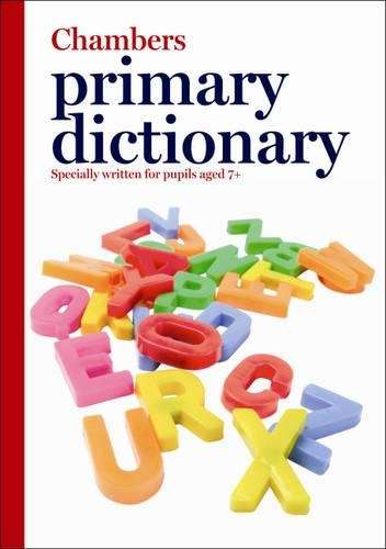 The Chambers Primary Dictionary - Chambers