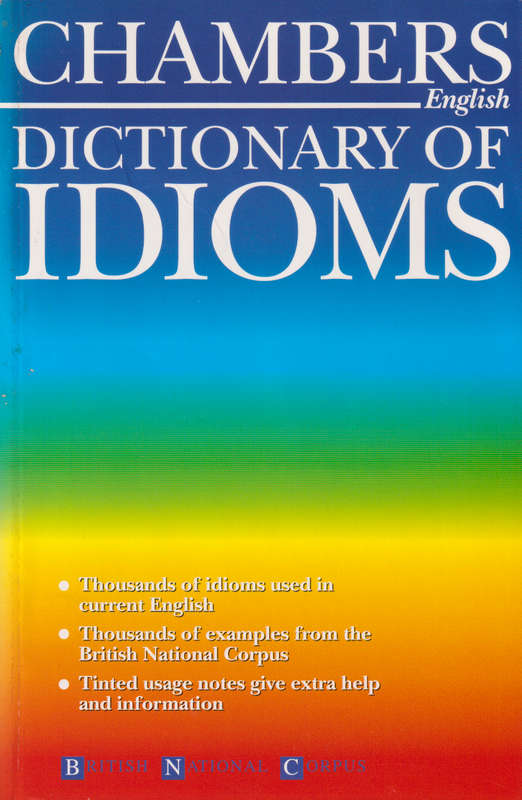 CHAMBERS ENG DICTIONERY OF EDIOMS SECONDHAND - CHAMBER