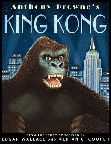 King Kong - Anthony Browne