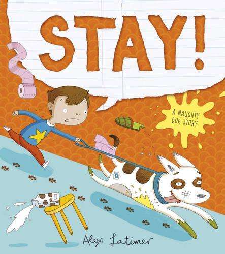 Stay! - Alex Latimer