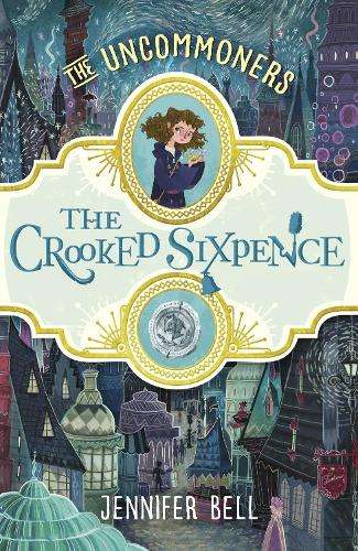 The Crooked Sixpence - Jennifer Bell