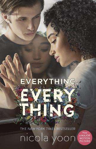 Everything Everything - Nicola Yoon