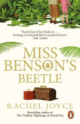 Miss Benson's Beetle: An uplifting story of female friendship agains - Rachel Joyce
