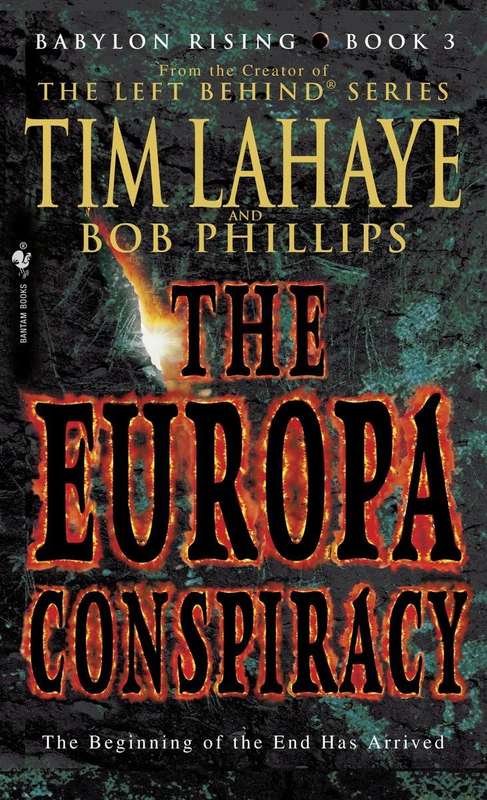 Babylon Rising: The Europa Conspiracy - Dr Tim LaHaye