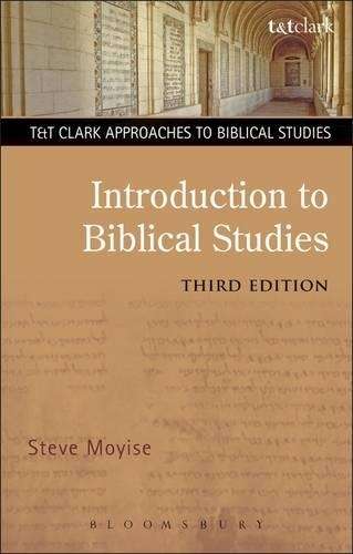 Introduction to Biblical Studies - Steve Moyise